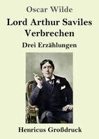 Oscar Wilde - Lord Arthur Saviles Verbrechen (Großdruck), Häftad