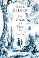 Neil Gaiman - Der Ozean am Ende der Straße, Inbunden