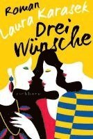 Laura Karasek - Drei Wünsche, Häftad