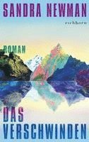 Sandra Newman - Das Verschwinden, Inbunden