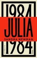 Sandra Newman - Julia, Inbunden