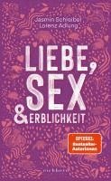 Jasmin Schreiber, Lorenz Adlung - Liebe, Sex und Erblichkeit, Inbunden