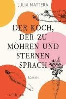 bokomslag Der Koch, der zu Möhren und Sternen sprach