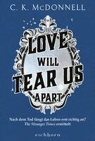 C. K. McDonnell - Love Will Tear Us Apart, Häftad