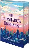 Naomi Ishiguro - The Rainshadow Orphans, Inbunden