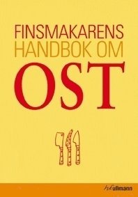 bokomslag Finsmakarens handbok om ost