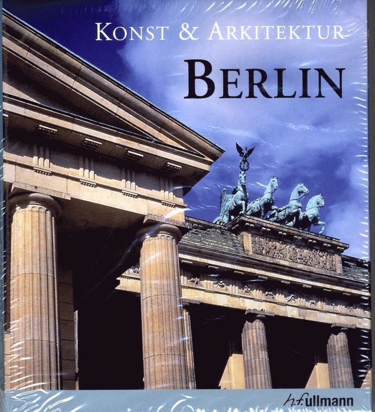 Konst & arkitektur : Berlin 1