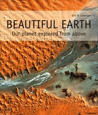 bokomslag Beautiful earth : our planet explored from above
