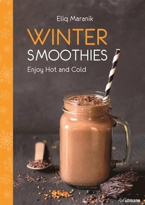Eliq Maranik - Winter Smoothies, Häftad