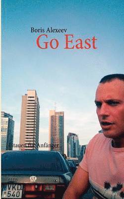 Go East 1