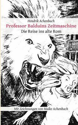 Professor Balduins Zeitmaschine 1