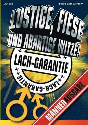 Lustige, fiese und abartige Witze 1