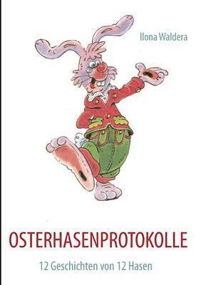 bokomslag Osterhasenprotokolle