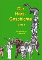 Bernd Sternal, Lisa Berg - Die Harz - Geschichte 1, Häftad