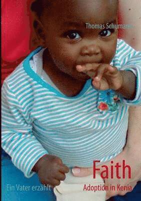 bokomslag Faith - Adoption in Kenia