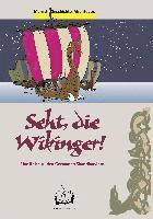 Seht, die Wikinger! 1