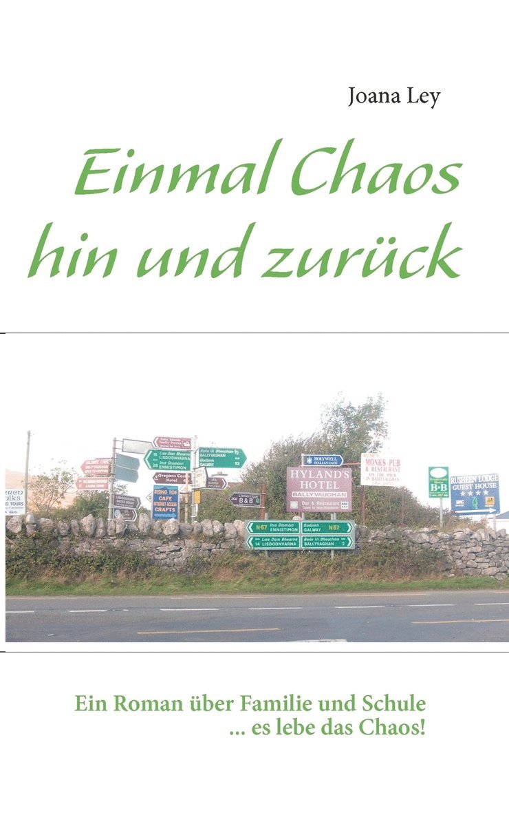 Joana Ley - Einmal Chaos hin und zurück, Häftad