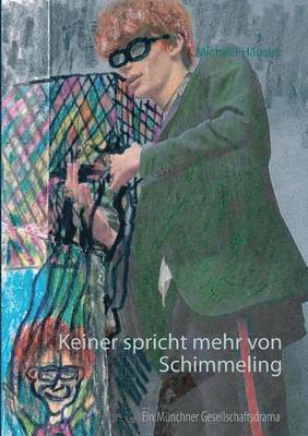 Keiner spricht mehr von Schimmeling