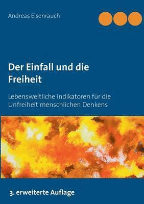 bokomslag Der Einfall und die Freiheit