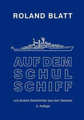 Auf dem Schulschiff 1