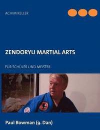 bokomslag Zendoryu Martial Arts