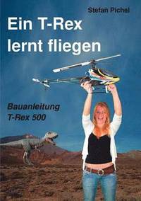 bokomslag Ein T-Rex lernt fliegen