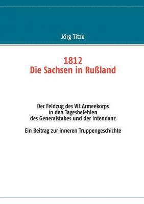 bokomslag 1812 - Die Sachsen in Rußland