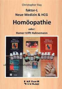 bokomslag faktor-L Neue Medizin & HCG * Homopathie