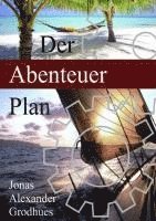 bokomslag Der Abenteuer Plan