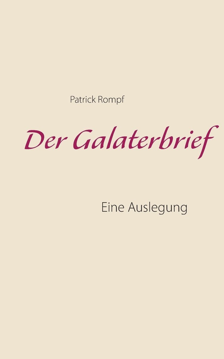 Patrick Rompf - Galaterbrief, Häftad