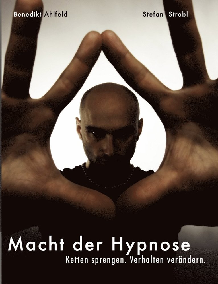 Stefan Strobl, Benedikt Ahlfeld - Hypnose lernen - Praxishandbuch, Häftad