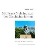 bokomslag Mit Franz Mehring aus der Geschichte lernen