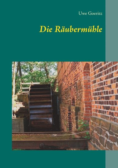 bokomslag Die Rubermhle