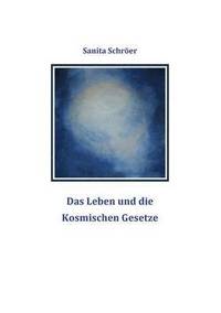 bokomslag Leben und die Kosmischen Gesetze