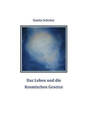 bokomslag Leben und die Kosmischen Gesetze