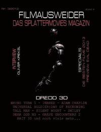 bokomslag FILMAUSWEIDER - Das Splattermovies Magazin - Ausgabe 3 - Dredd 3D, Wrong Turn 5, Tall Men, Smiley, Cockneys vs Zombies, Universal Soldier