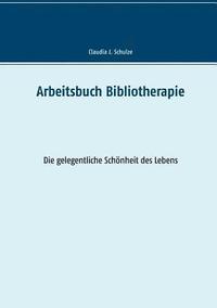 bokomslag Arbeitsbuch Bibliotherapie