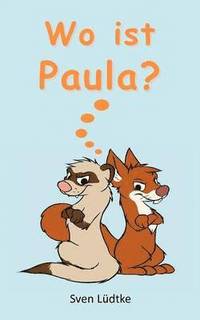 bokomslag Wo ist Paula?