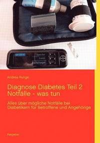 bokomslag Diagnose Diabetes Teil 2 Notfalle - was tun