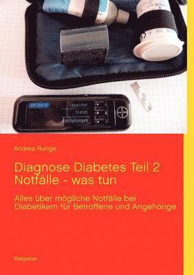 bokomslag Diagnose Diabetes Teil 2 Notfälle - was tun