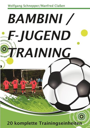 bokomslag Bambini / F-Jugendtraining