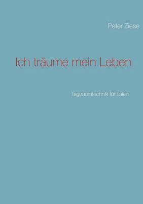 bokomslag Ich träume mein Leben