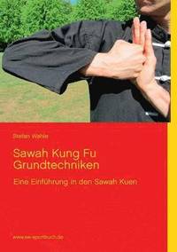 bokomslag Sawah Kung Fu Grundtechniken