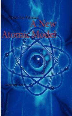 A New Atomic Model 1