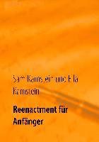 Sam Karnstein, Ella Karnstein - Reenactment für Anfänger, Häftad