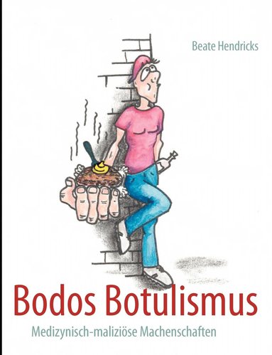 bokomslag Bodos Botulismus