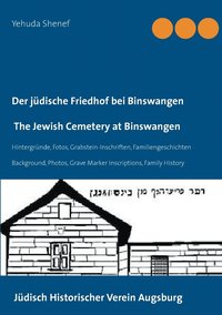bokomslag Der jdische Friedhof bei Binswangen / The Jewish Cemetery at Binswangen