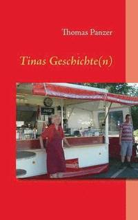 bokomslag Tinas Geschichte(n)