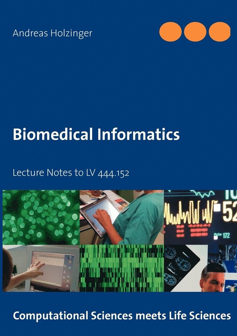 Andreas Holzinger - Biomedical Informatics, Häftad