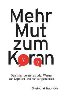 bokomslag Mehr Mut zum Koran